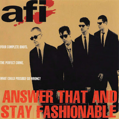 AFI, answer that and stay fashionable, 1995, hardcore, album, i wanna get a mohawk, don't make me ill