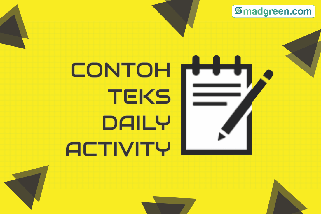Contoh Teks Daily Activity Sebagai Mahasiswa Saat Adanya