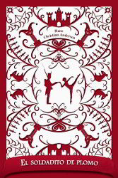 El soldadito de plomo - Hans Christian Andersen Portada del libro el soldadito de plomo para descargar en pdf gratis