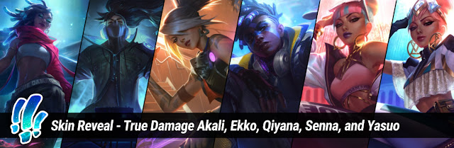 Surrender at 20: True Damage Akali, Ekko, Qiyana, Senna, and Yasuo