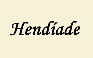 Exemplos de figuras de linguagem: Hendíade ou hendíadis