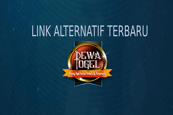 Link Alternatif Terbaru DewaTogel Alamat Altenatif