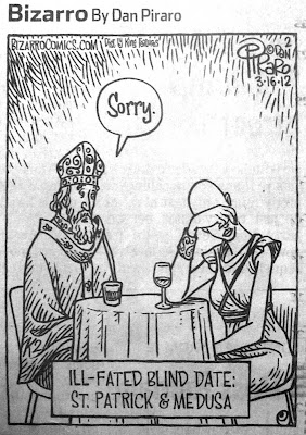 St. Patrick and Medusa on an ill-fated blind date. She has no hair.