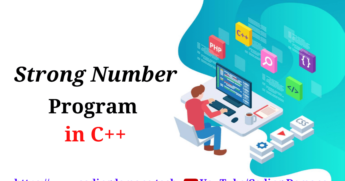 Program to check given number is strong number or not in C++. Strong ...