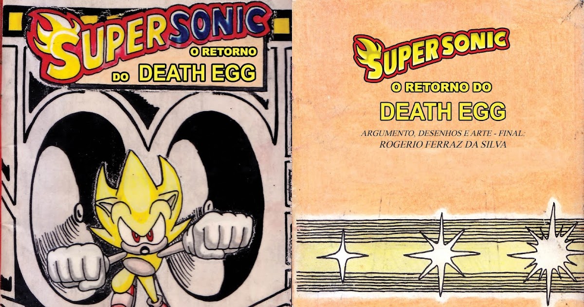 Portfólio de Rogerio Ferraz da Silva: Super Sonic O Retorno do Death Egg