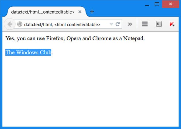 gebruik Firefox Opera Chrome als Kladblok