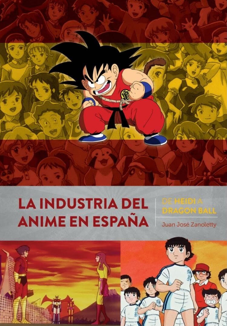 La industria del anime en España. De Heidi a Dragon Ball