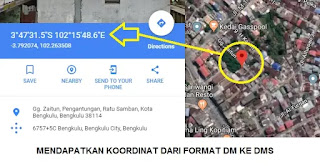 Cara Konversi Koordinat DM ke DMS pembuatan Gambar Peta Lokasi