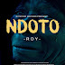 AUDIO | Roy - Ndoto (Morogoro) | download mp3