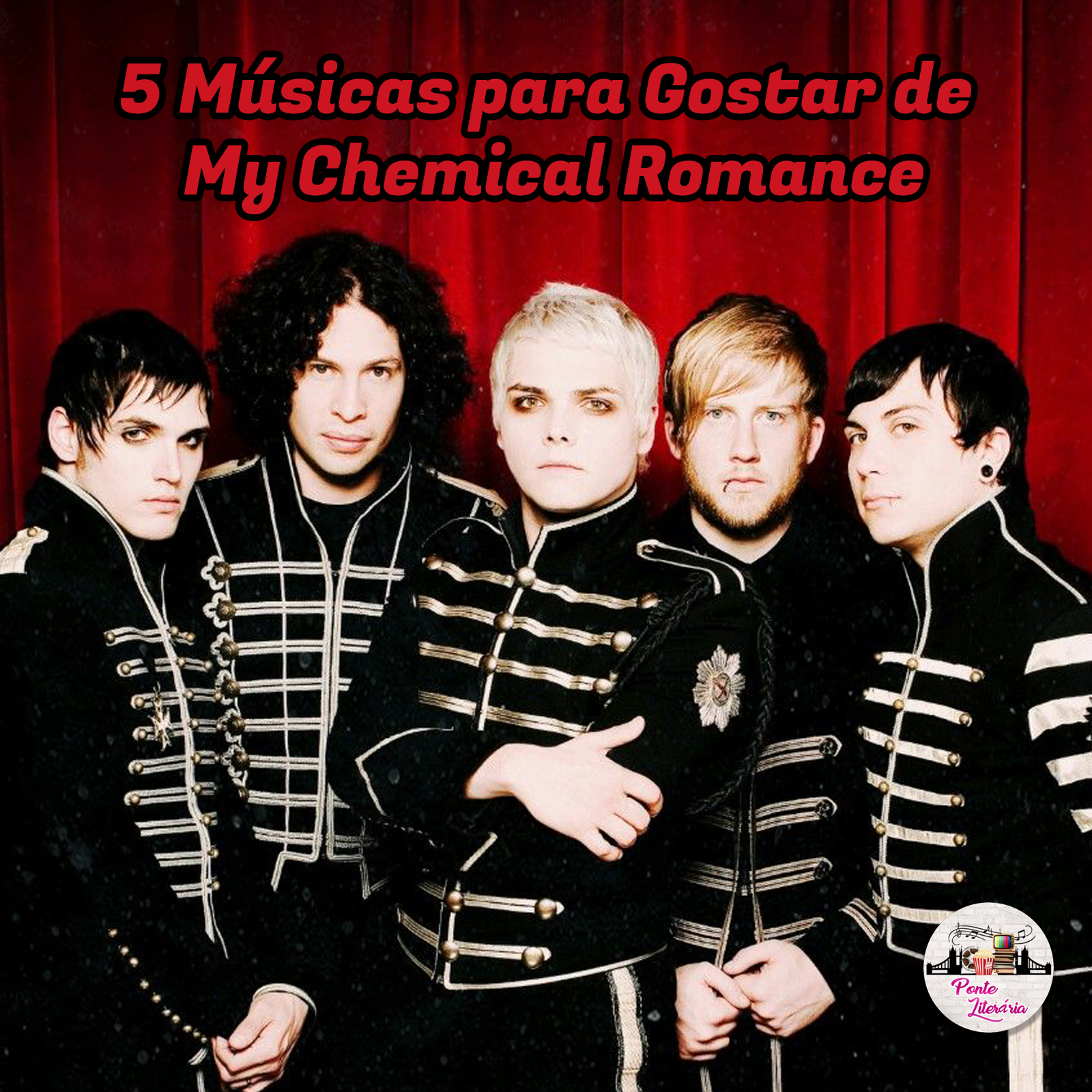 5 Músicas para Gostar de My Chemical Romance Ponte Literária Aqui falamos sobre livros 5 Músicas para Gostar de My Chemical Romance Ponte Literária Aqui falamos sobre livros