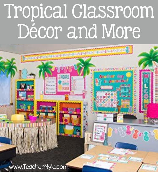 Nyla's Crafty Teaching Tropical Classroom Decor and More