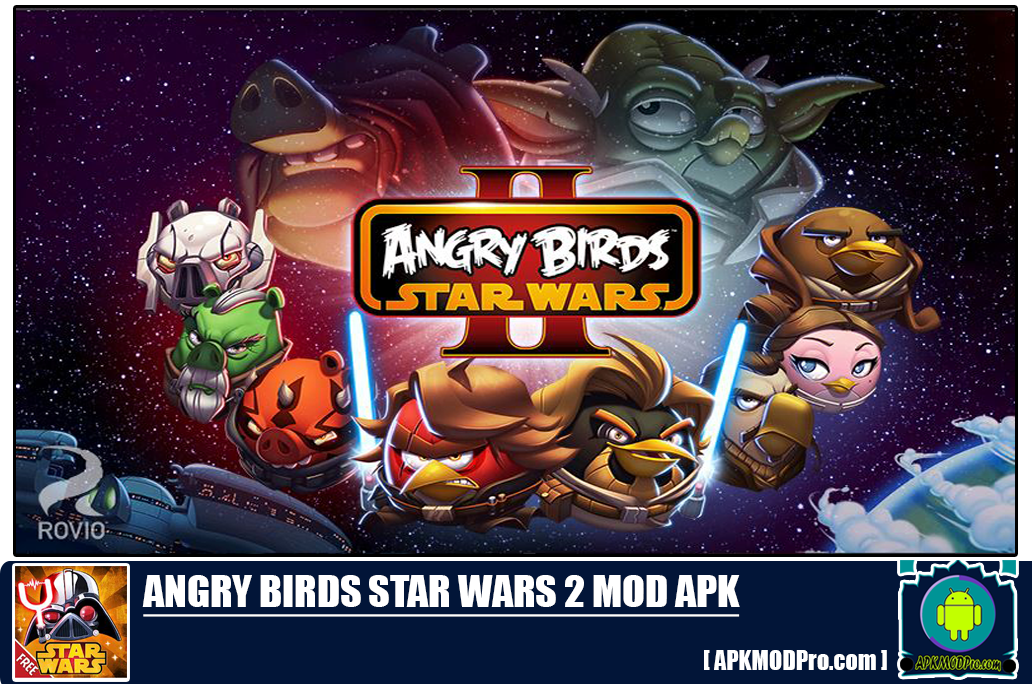 Angry Birds Star Wars 2 Mod Apk 1.9.25 (Mod Menu, Unlimited Money)