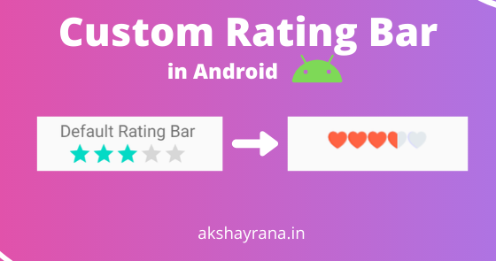 Customize rating bar in android