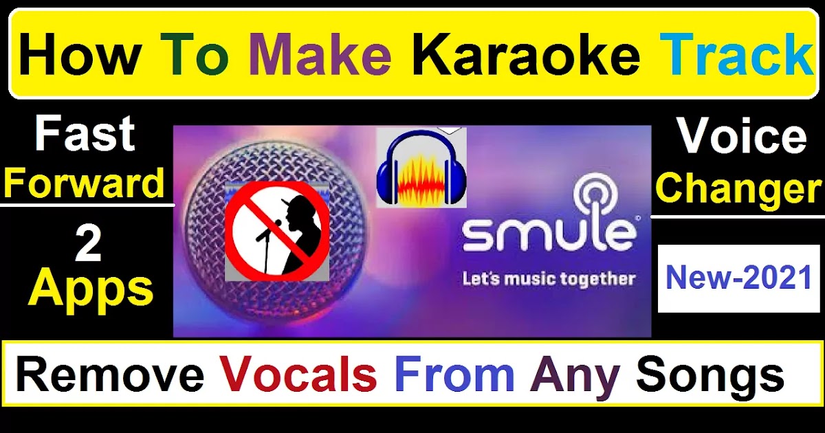 How to make karaoke track remove vocals from a Audio Song Smule Vip