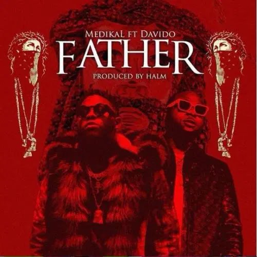 Medikal-ft-Davido-Father-Official-Audio-mp3-image.webp