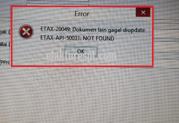 e-Faktur ETAX-API-50031 : NOT FOUND