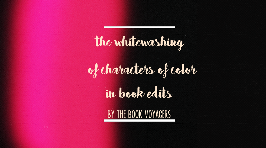 The whitewashing of characters of color in book edits - The Book