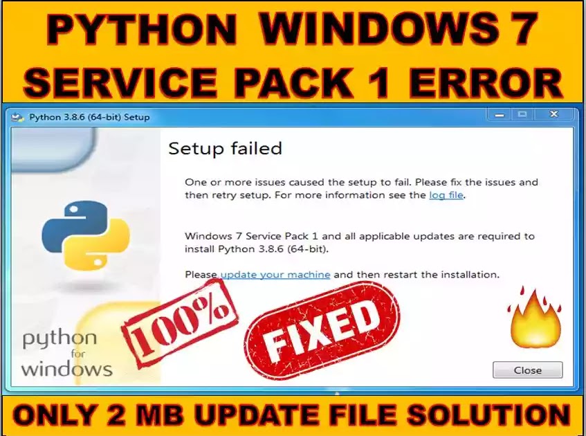 Best Way To Solve : Python Windows 7 Service Pack 1 Error | Setup Failed Problem in #Python