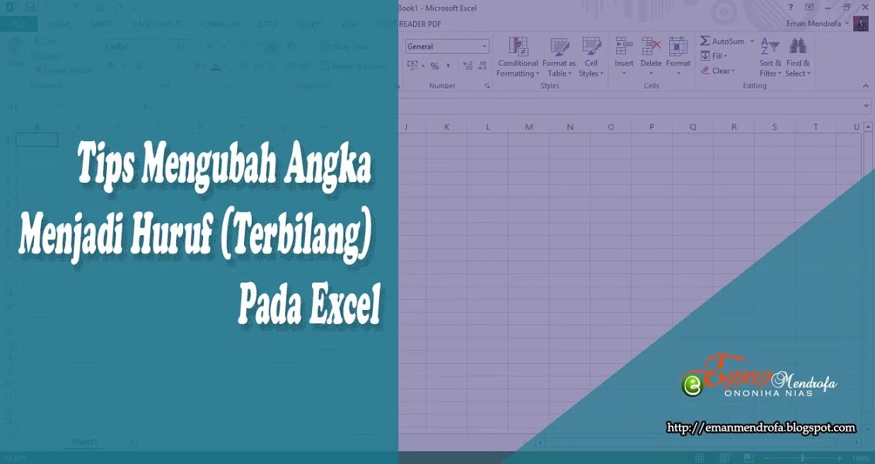Tips Mengubah Angka Menjadi Huruf Rumus Terbilang Pada Excel Eman Mendrofa