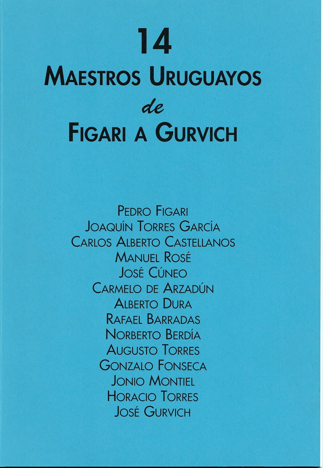 14 Maestros Uruguayos de Figari a Gurvich