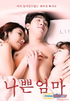 NGƯỜI MẸ DÂM ĐÃNG - A Bad Mother (2018) NGƯỜI MẸ DÂM ĐÃNG - A Bad Mother (2018)