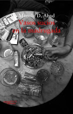 Ediciones impresas:                                                    Vasos sucios en la madrugada