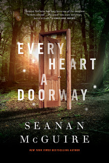 https://www.goodreads.com/book/show/25526296-every-heart-a-doorway