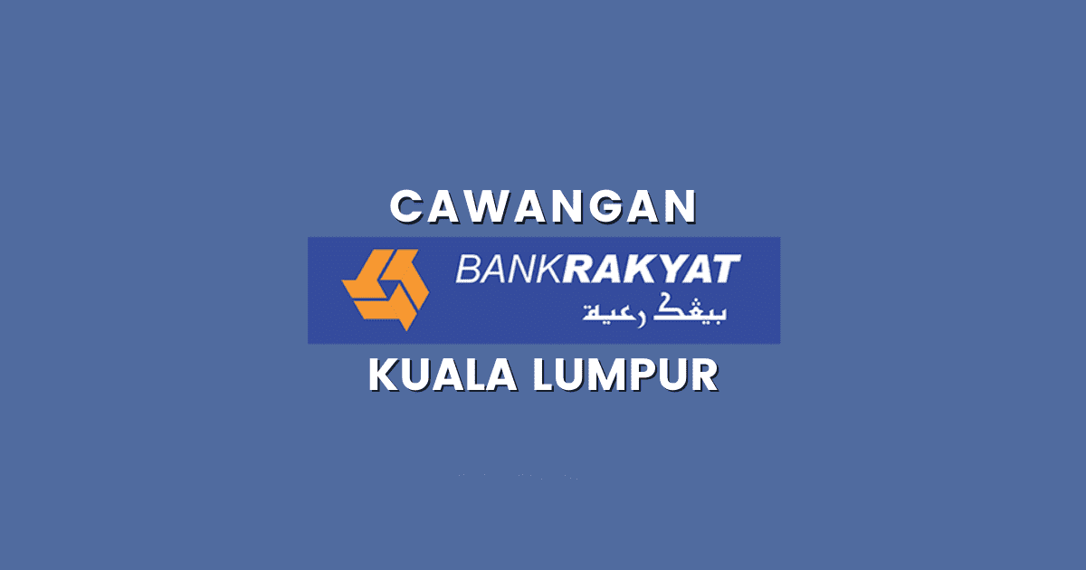 Senarai Cawangan Bank Rakyat Kuala Lumpur (Alamat & No Telefon)  Bukit