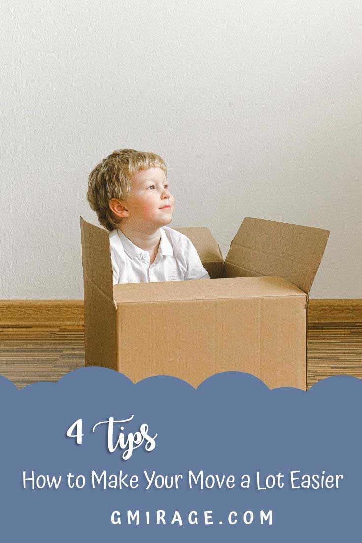 4 Tips on How to Make Your Move a Lot Easier