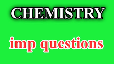 chemistry imp questions 2021