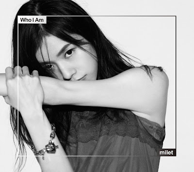 milet - Who I Am 6th EP details CD DVD tracklist info Shichinin no Hisho soundtrack Toru ONE OK ROCK Flair Fragrance CM song