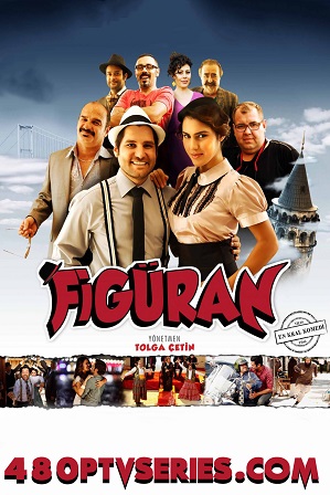 Watch Online Free Figuran (2015) Full Hindi Dual Audio Movie Download 480p 720p Web-DL