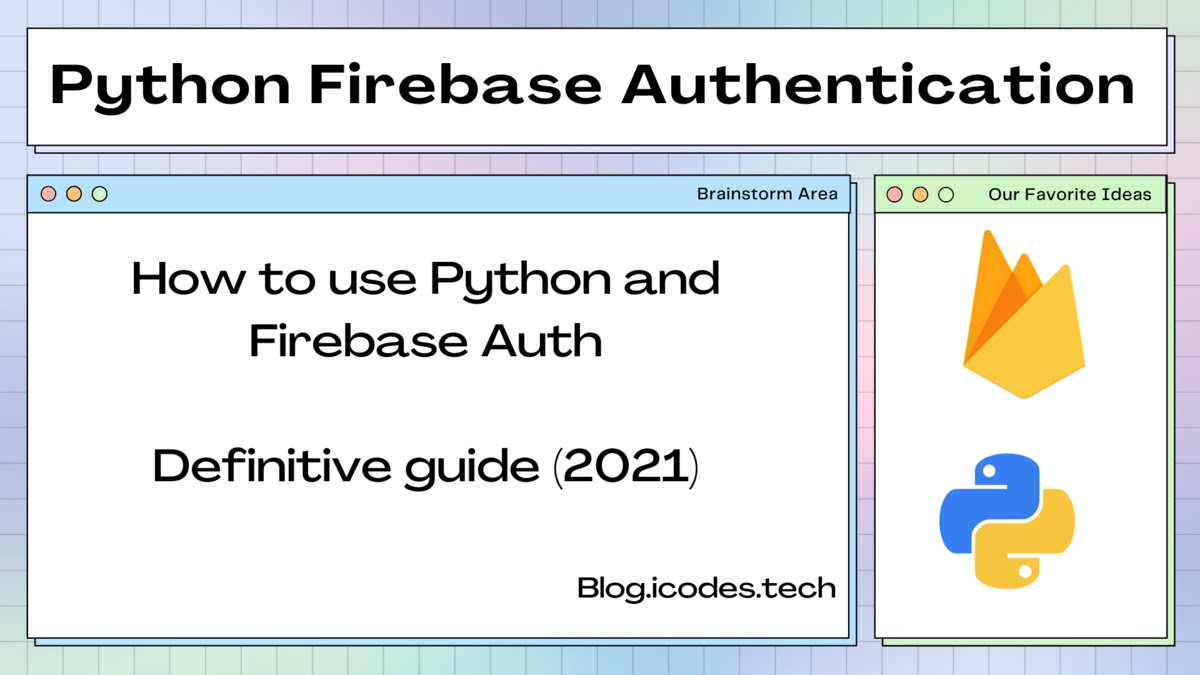 Python firebase authentication Definitive guide (2021)