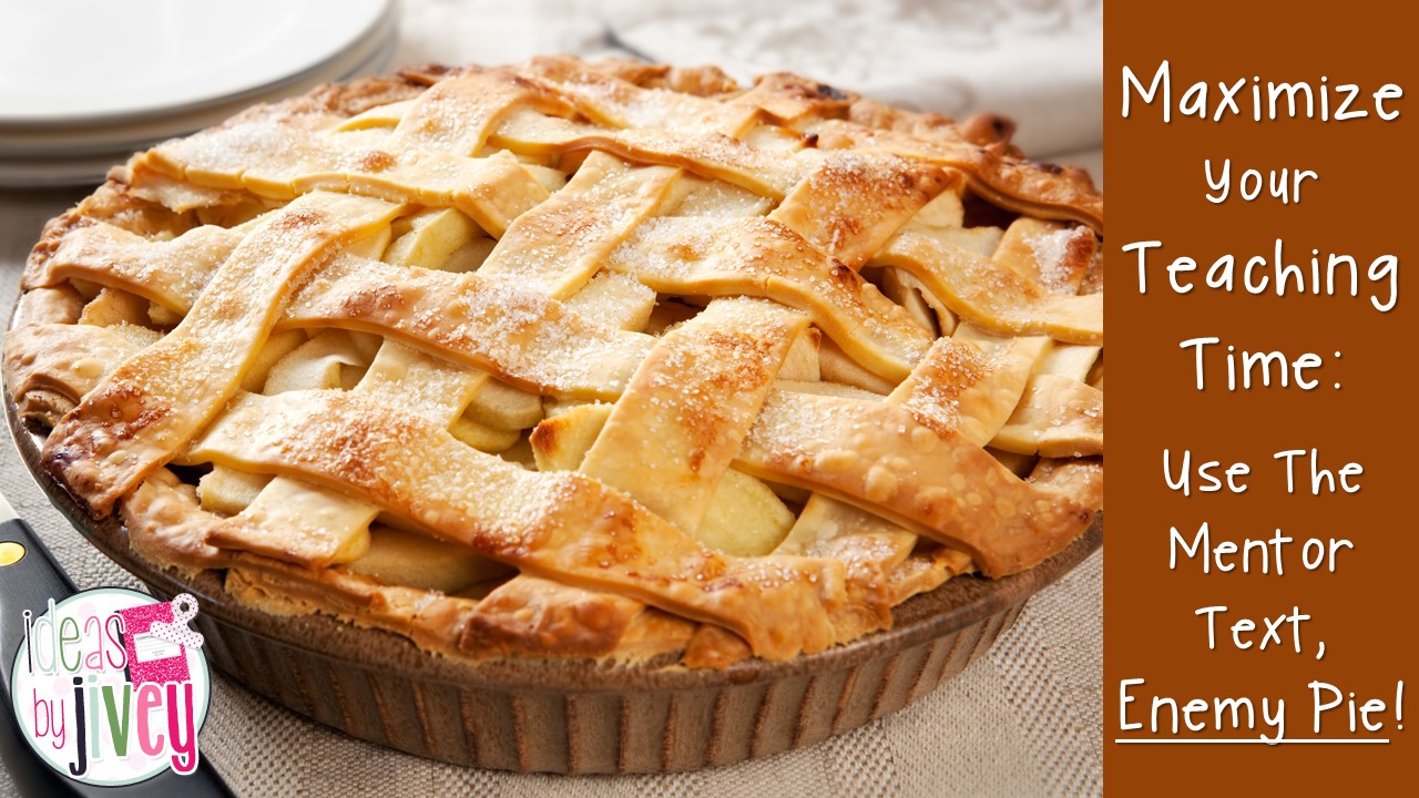 Use Enemy Pie To Maximize Your Teaching Time - Ideas by Jivey