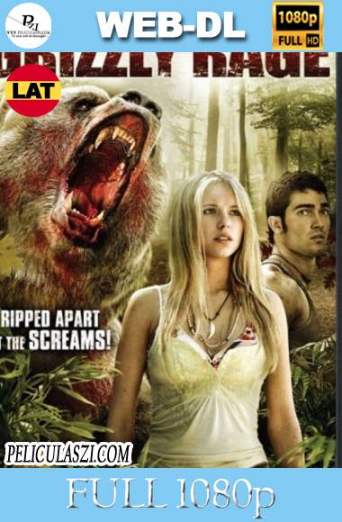 Grizzly Rage (2007) Full HD WEB-DL 1080p Dual-Latino VIP