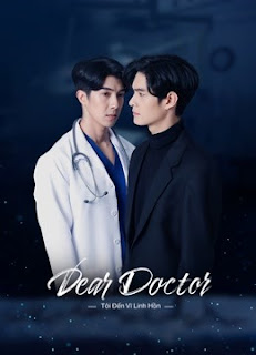 Dear Doctor, Tôi Đến Vì Linh Hồn - Dear Doctor, I'm Coming For Soul (2022)