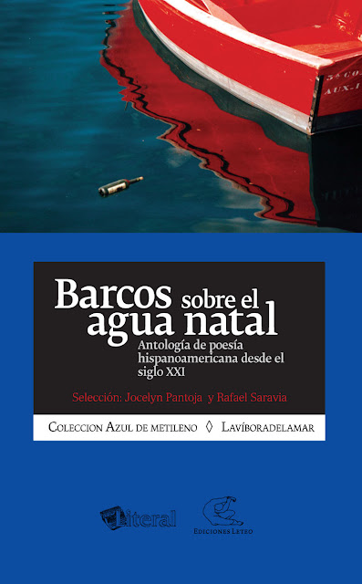 Barcos sobre el agua natal Antología de poesía hispanoamericana para el siglo XXI