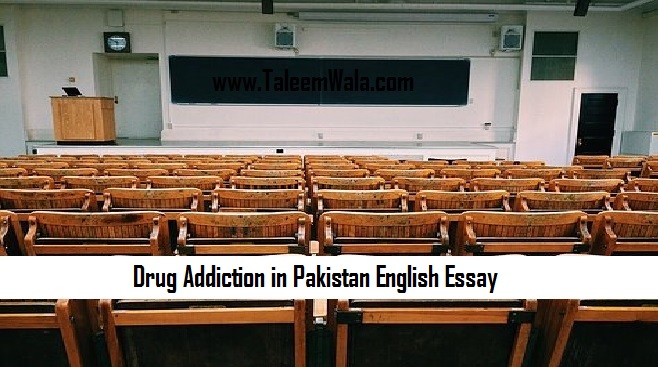 essay on drug addiction in pakistan