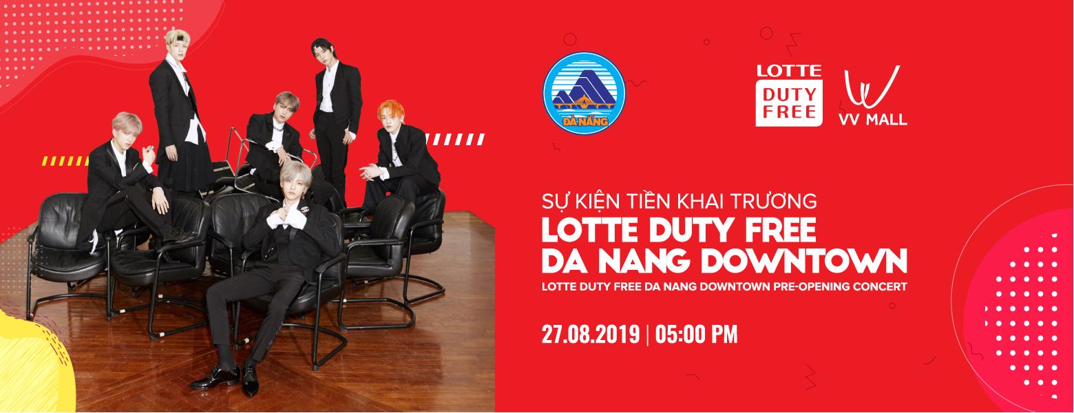 LOTTE Duty Free Da Nang Downtown Pre-Opening Concert 2019