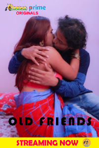 Old Friends (2020) | Banana Prime Exclusive | 720p WEB-DL | Download | Watch Online