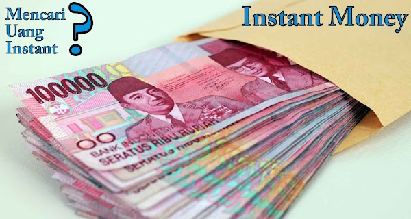Gak Ada Yang Instan Dalam Mencari Uang | Bagaimana Dengan Ngeblog? Gak Ada Yang Instan Dalam Mencari Uang | Bagaimana Dengan Ngeblog?