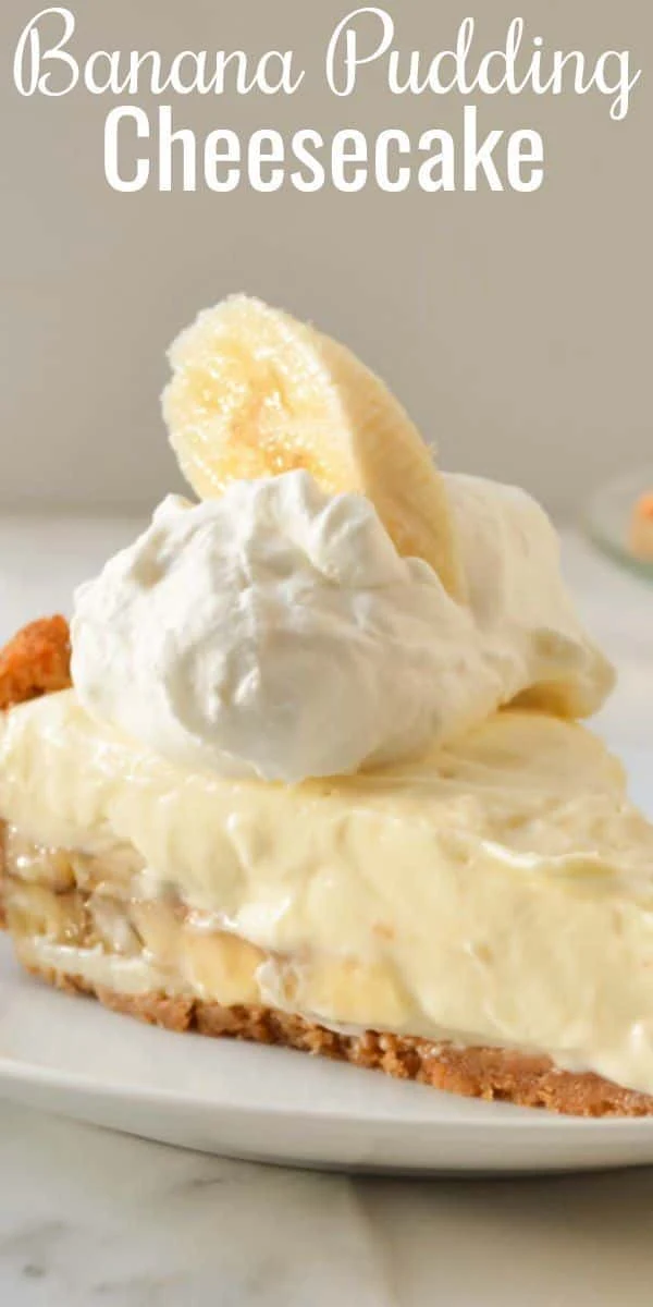 Banana Pudding Cheesecake recipe is a family favorite no bake cheesecake dessert recipe. Perfect for Thanksgiving and Christmas from Serena Bakes Simply From Scratch.
