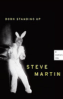 Born Standing Up by Steve Martin