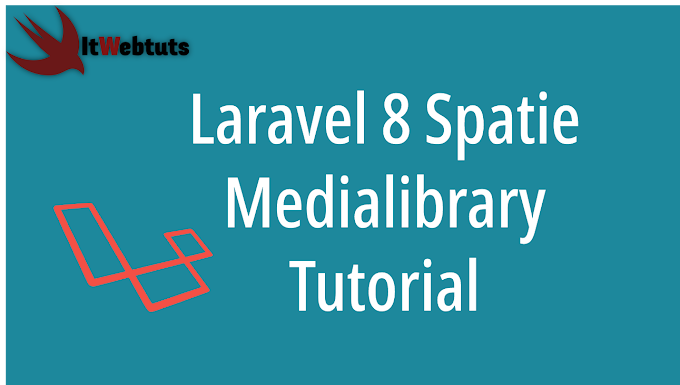 Laravel 8 Spatie Medialibrary Example