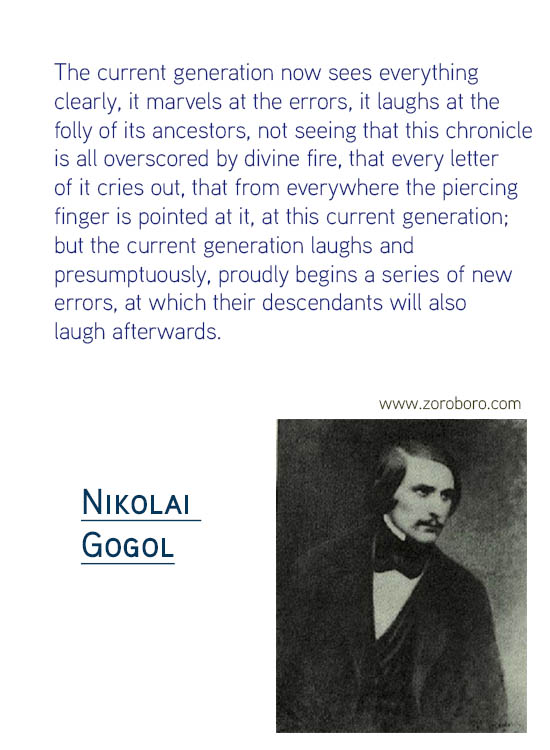 Nikolai Gogol Quotes,Humor, Reality, Loneliness, Beauty Quotes, Surrealism, Life Quotes,Nikolai Gogol Philosophy,Inspirational Words,Nikolai Gogol booksNikolai Gogol,motivational quotes