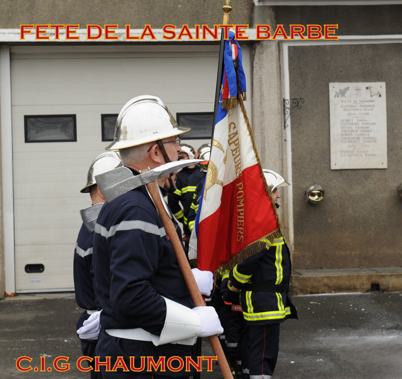 SAPEURS POMPIERS DE CHAUMONT LA SAINTE BARBE FETE DES POMPIERS..