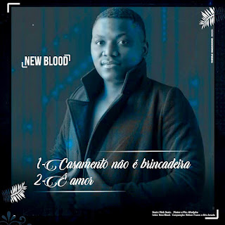 New Blood - É amor ( Download )