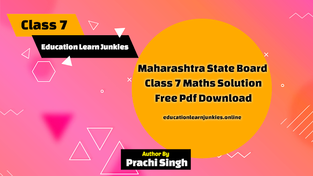 Maharashtra State Board Class 7 Textbook Solutions Answers Guide