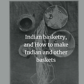 How to make Indian and other baskets