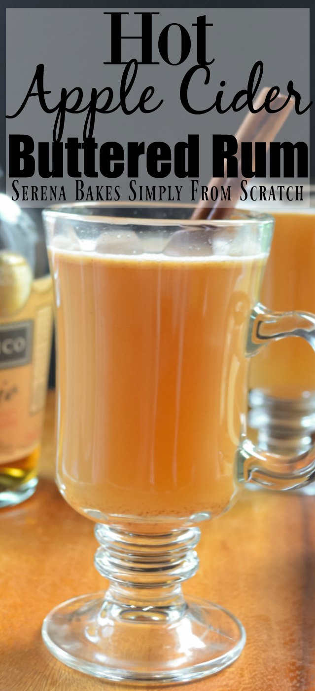 Hot Apple Cider Buttered Rum Cocktails | Serena Bakes Simply From Scratch